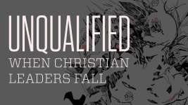 Unqualified: When Christian Leaders Fall