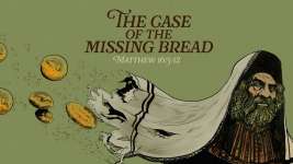 The Case of the Missing Bread