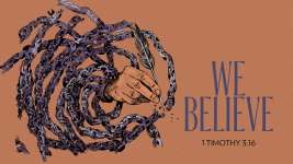 We Believe