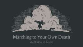 Marching to Your Own Death