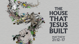The House That Jesus Built