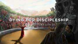 Dying for Discipleship