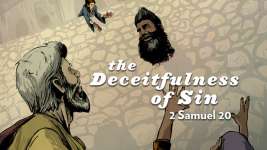 The Deceitfulness of Sin