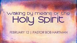 Walking By Means of the Holy Spirit