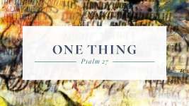 One Thing (Part 1)