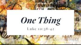 One Thing (Part 2)