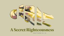 A Secret Righteousness